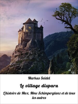 cover image of Le village disparu
